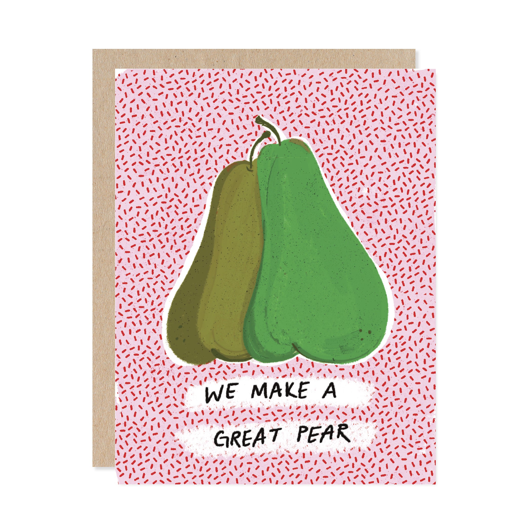We Make A Great Pear